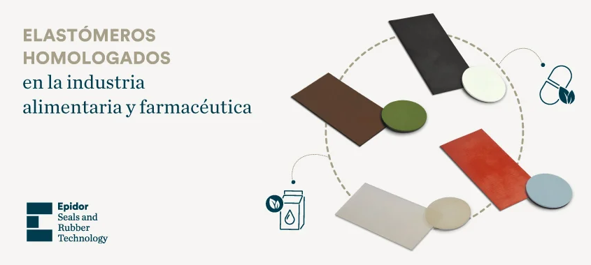 Elastómeros homologados para la industria alimentaria y farmacéutica.